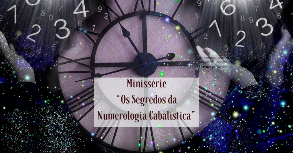 Minissérie-“Os-Segredos-da-Numerologia-Cabalística”-Em-4-episódios.